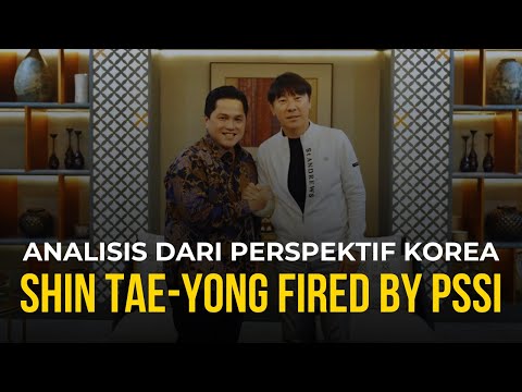 Shin Tae-Yong SACKED by PSSI | Was he betrayed by Indonesian football?