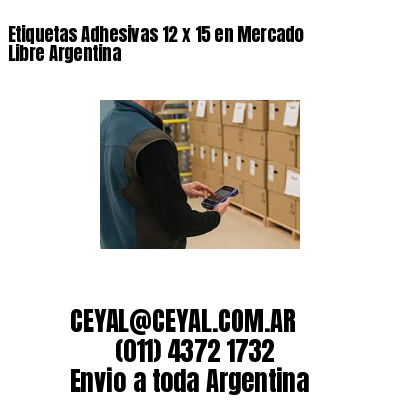 Etiquetas Adhesivas 12 x 15 en Mercado Libre Argentina