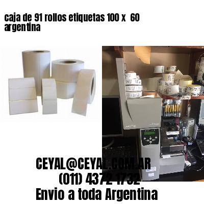 caja de 91 rollos etiquetas 100 x  60 argentina