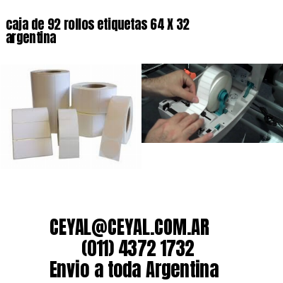 caja de 92 rollos etiquetas 64 X 32 argentina