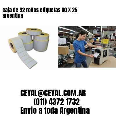 caja de 92 rollos etiquetas 80 X 25 argentina