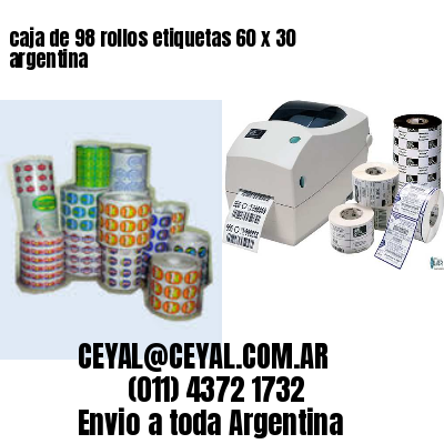 caja de 98 rollos etiquetas 60 x 30 argentina