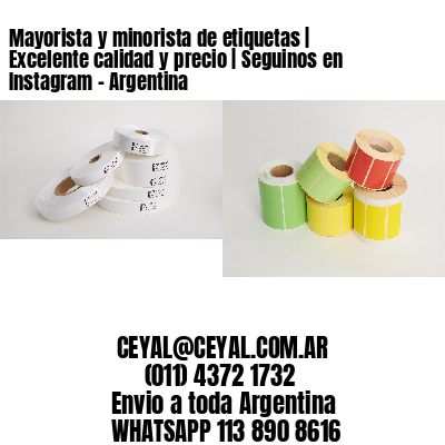 Mayorista y minorista de etiquetas | Excelente calidad y precio | Seguinos en Instagram – Argentina