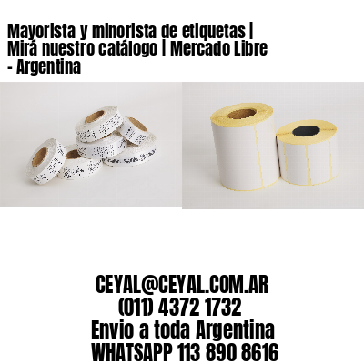 Mayorista y minorista de etiquetas | Mirá nuestro catálogo | Mercado Libre - Argentina
