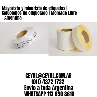 Mayorista y minorista de etiquetas | Soluciones de etiquetado | Mercado Libre – Argentina