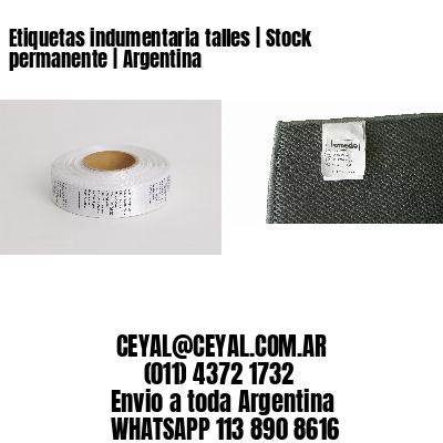 Etiquetas indumentaria talles | Stock permanente | Argentina