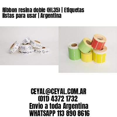 Ribbon resina doble (HL35) | Etiquetas listas para usar | Argentina