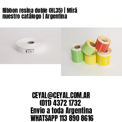 Ribbon resina doble (HL35) | Mirá nuestro catálogo | Argentina