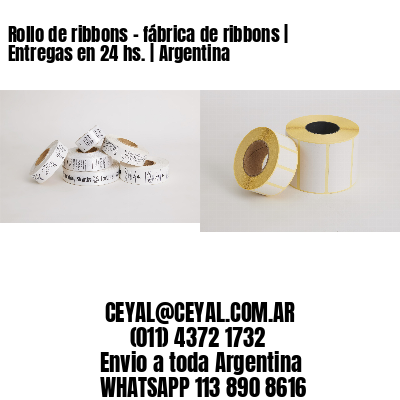 Rollo de ribbons – fábrica de ribbons | Entregas en 24 hs. | Argentina