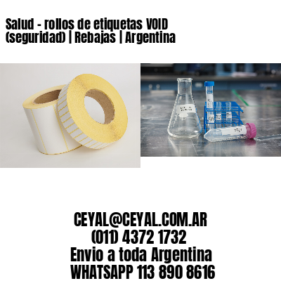 Salud – rollos de etiquetas VOID (seguridad) | Rebajas | Argentina