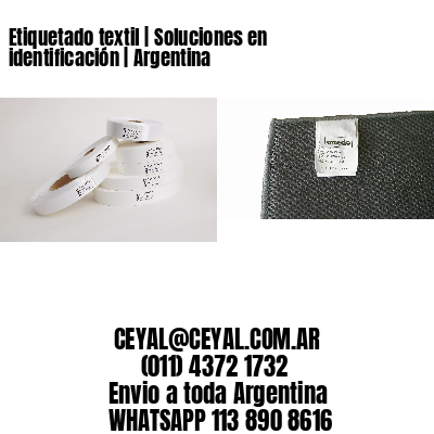 Etiquetado textil | Soluciones en identificación | Argentina