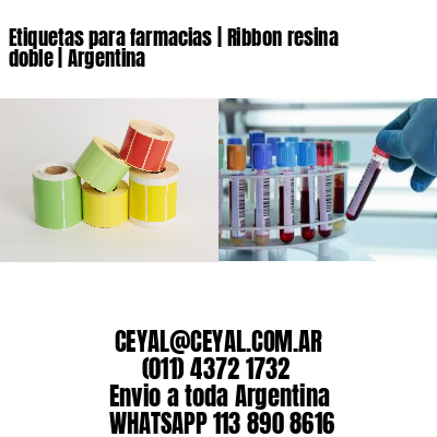 Etiquetas para farmacias | Ribbon resina doble | Argentina