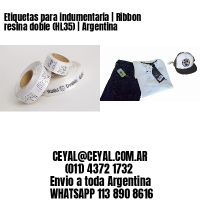 Etiquetas para indumentaria | Ribbon resina doble (HL35) | Argentina