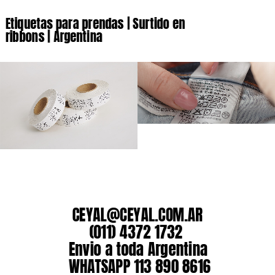 Etiquetas para prendas | Surtido en ribbons | Argentina