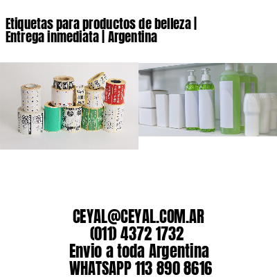 Etiquetas para productos de belleza | Entrega inmediata | Argentina