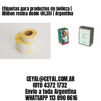 Etiquetas para productos de belleza | Ribbon resina doble (HL35) | Argentina