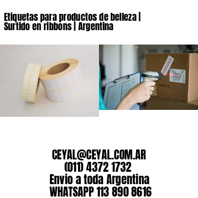 Etiquetas para productos de belleza | Surtido en ribbons | Argentina