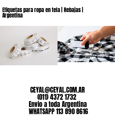 Etiquetas para ropa en tela | Rebajas | Argentina
