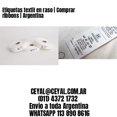 Etiquetas textil en raso | Comprar ribbons | Argentina