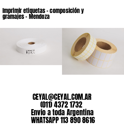 Imprimir etiquetas - composición y gramajes - Mendoza