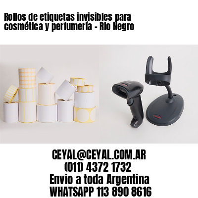Rollos de etiquetas invisibles para cosmética y perfumería - Rio Negro