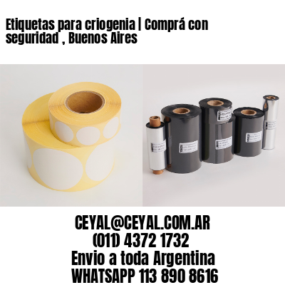 Etiquetas para criogenia | Comprá con seguridad , Buenos Aires