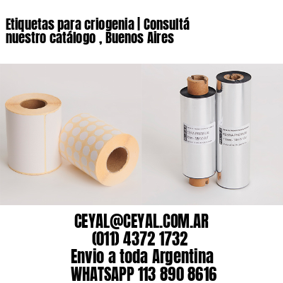Etiquetas para criogenia | Consultá nuestro catálogo , Buenos Aires