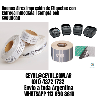 Buenos Aires Impresión de Etiquetas con Entrega Inmediata | Comprá con seguridad