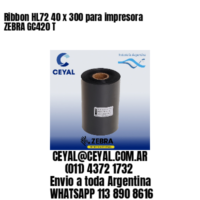 Ribbon HL72 40 x 300 para impresora ZEBRA GC420 T