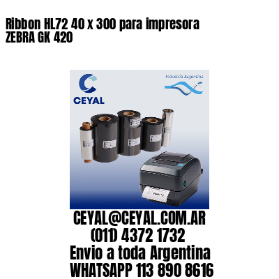 Ribbon HL72 40 x 300 para impresora ZEBRA GK 420