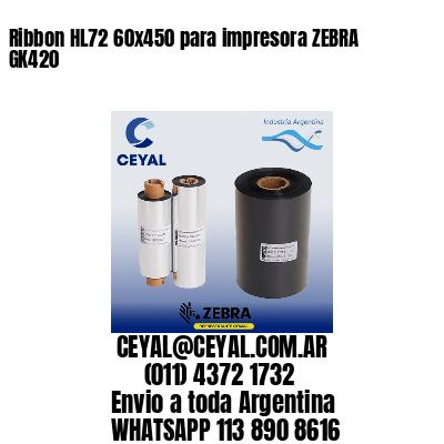 Ribbon HL72 60×450 para impresora ZEBRA GK420