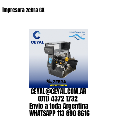 impresora zebra GX