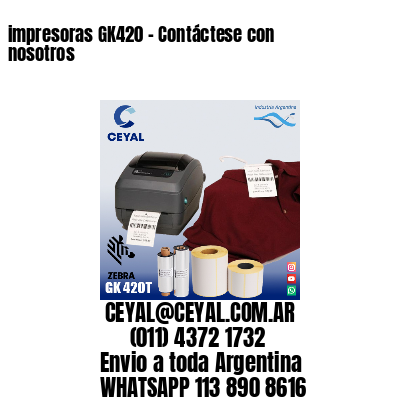 impresoras GK420 - Contáctese con nosotros