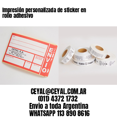 Impresión personalizada de sticker en rollo adhesivo