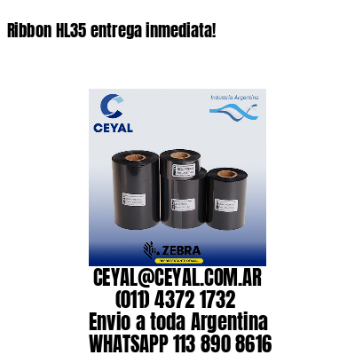 Ribbon HL35 entrega inmediata!