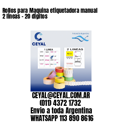 Rollos para Maquina etiquetadora manual 2 líneas – 20 dígitos