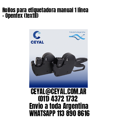 Rollos para etiquetadora manual 1 línea – Opentex (textil)