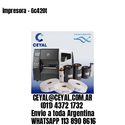 impresora – Gc420t