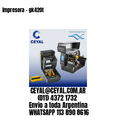 impresora – gk420t