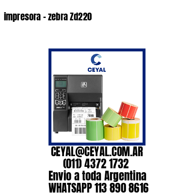 impresora – zebra Zd220