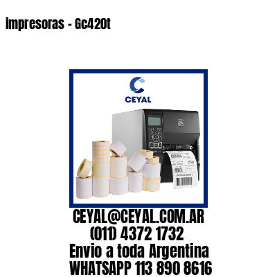 impresoras – Gc420t