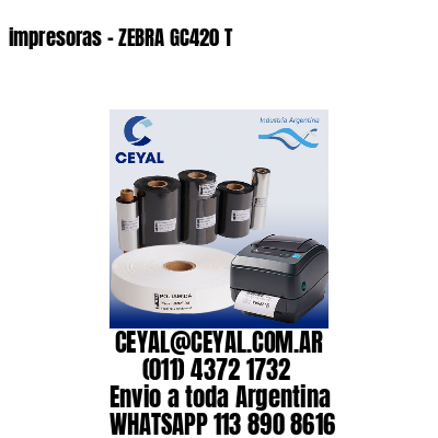 impresoras – ZEBRA GC420 T