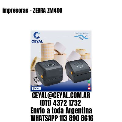 impresoras – ZEBRA ZM400