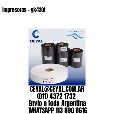 impresoras – gk420t