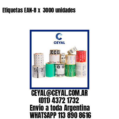 Etiquetas EAN-8 x  3000 unidades