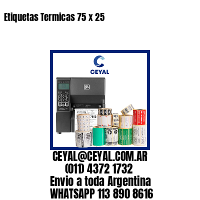 Etiquetas Termicas 75 x 25