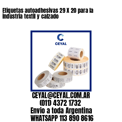 Etiquetas autoadhesivas 29 X 20 para la industria textil y calzado