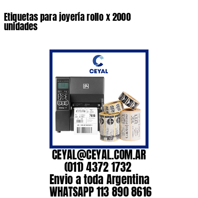 Etiquetas para joyería rollo x 2000 unidades