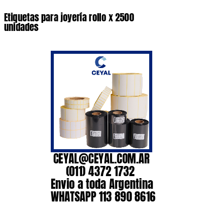 Etiquetas para joyería rollo x 2500 unidades