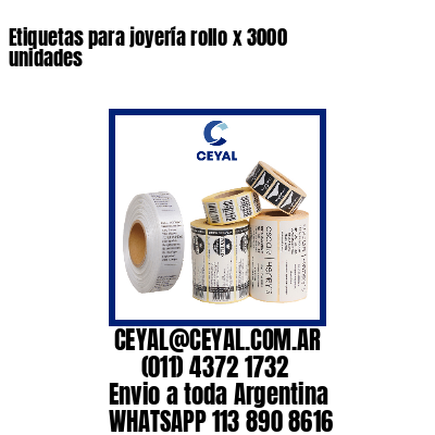 Etiquetas para joyería rollo x 3000 unidades